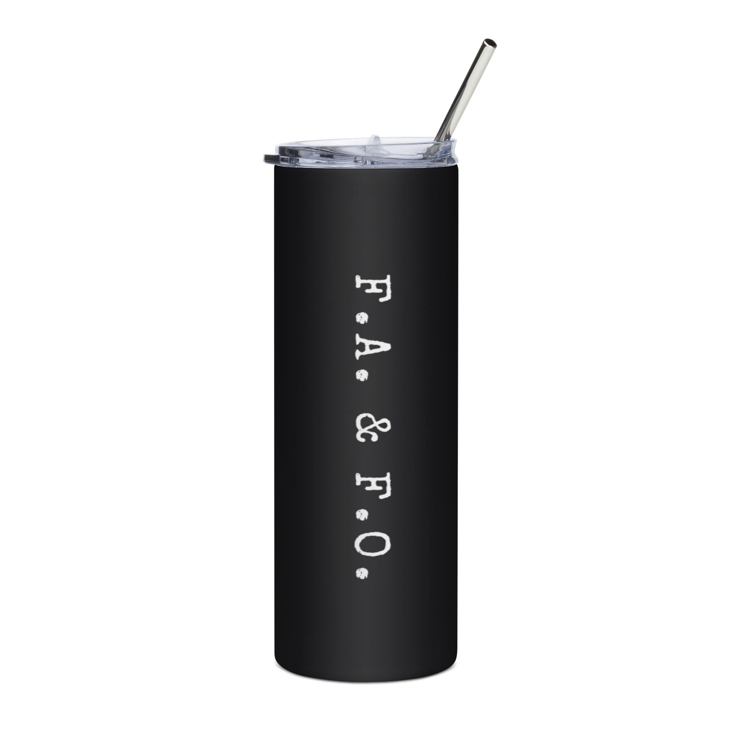 F.A. & F.O. - Stainless Steel Tumbler